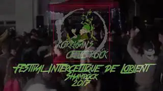 Korrigan's Celtic Rock LIVE @ Festival Interceltique OFF de Lorient (56) 09/08/2017