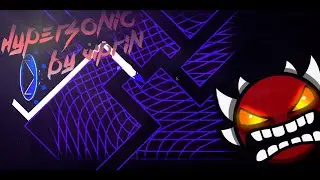 HyperSonic100% (High Insane demon)