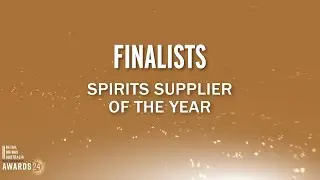 Finalists - Spirits Supplier of the Year: 2024 Retail Drinks Industry Awards