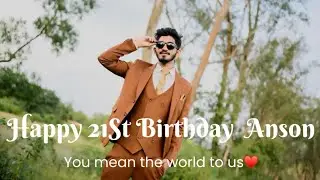 Anson&rsquo;s 21st Birthday Toast Song by his loving Mama Nelsy Rodrigues | Konkani Toast Song 