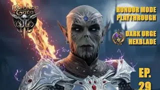 Baldur's Gate 3 Honour Mode Playthrough | Dark Urge Hexblade (Pt. 29) | Act 3 Circus Time