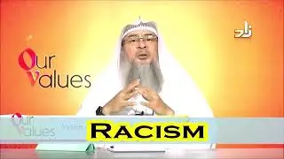 Ruling on Racism in Islam - Sheikh Assimalhakeem