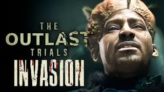 New Outlast Trials Update INVASION