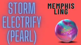 Storm Electrify Pearl Bowling Ball Review