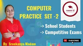 Computer Practice Set-2 by Sreekanya madam | Std-6 to 10 | OSSSC | PEO | Competitive Exam #computer