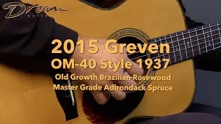 Dream Guitars &mdash; 2015 Greven OM-40 Style 1937, бразильский палисандр и адирондакская ель #guitardemo