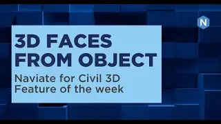 3D Faces from Object - Naviate for Civil 3D feature of the week