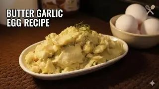 Butter Garlic Egg Recipe | Breakfast Egg Recipe | Butter Garlic Egg | Breakfast Ideas | Anda Fry 