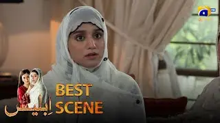 Iblees Episode 14 | 𝐁𝐞𝐬𝐭 𝐒𝐜𝐞𝐧𝐞 𝟎𝟏 | Hibba Aziz - Farhan Ahmed Malhi - Fajjer Khan | Har Pal Geo