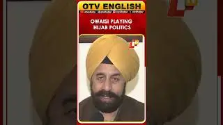 Delhi: BJP Leader RP Singh: Owaisi Playing Politics On Hijab