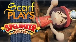 The Cutest of Deaths - ScarfPLAYS: Spelunker Party