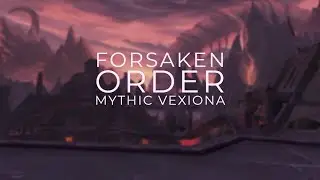 Mythic Vexiona | Forsaken Order | Emerald Dream