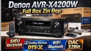 Denon AVR-X4200W Full Box Zin Đẹp | Siêu Receiver Dolby Atmos DTS:X | WiFi Bluetooth | DAC 32Bit