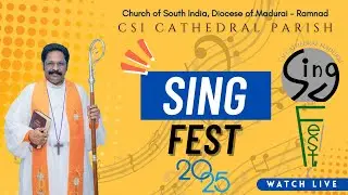 Sing Fest 2025 | CSI Cathedral