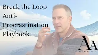 Break the Loop Anti Procrastination Playbook