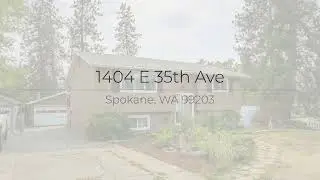 1404 E. 35th Ave. Spokane, Washington 99203