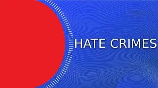 Understanding Hate Crimes: Psychological Motivations and Community Impact