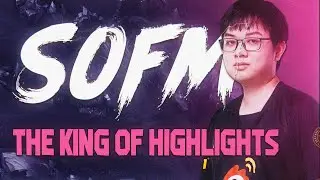 SOFM MONTAGE - KẺ TẠO RA HIGHLIGHTS #3 | SOFM