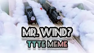 Mr. Wind? || Thomas The Tank Engine Meme