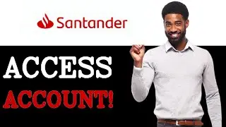 Tips For Santander Login (2025)