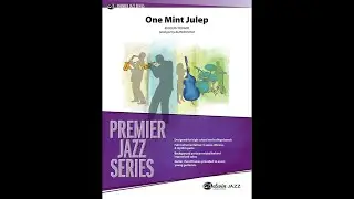 One Mint Julep, arr. Alan Baylock – Score & Sound
