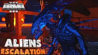 ЧУЖИЕ-ALIENS ESCALATION-ArmA 3 COOP Multiplayer ПРОХОЖДЕНИЕ #2