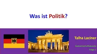 Was ist Politik? Einfach erklärt (Folge 1)