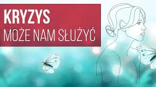 Jak sobie pomóc, gdy mamy kryzys. Jak szybko wyjść z kryzysu