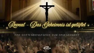 Reveal - Das Geheimnis ist gel&uuml;ftet - Teil 2 - Vom Tod ins Leben gelangen