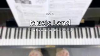 MUSIC LAND from John Thompson's First Grade