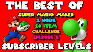 The Best of the 1 Hour 10 Item Challenge 8 Subscriber Levels