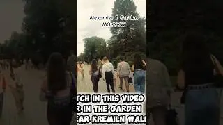 Full walking tour at Alexander I Garden near  Moscow Kremlin #travelvlog #russiavlog #moscow