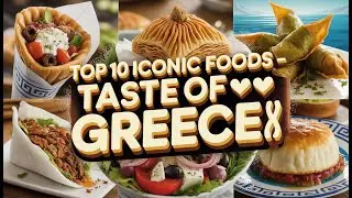 Top 10 Iconic Foods &ndash; Taste of Greece 🇬🇷✨ | Travel Guide in Hindi     Episode 66 ✈️🌍😋
