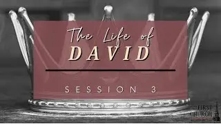 Dr. Stephen O. Meidahl, The Life of David Session 3