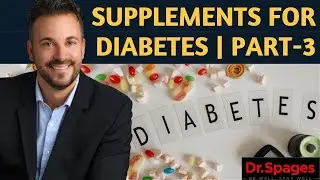 What are the Best Supplements for Diabetes? | Dr. Spages - 3