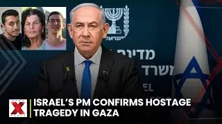 Israeli PM Netanyahu Confirms Hostage Bodies Recovered In Gaza Strip | NewsX World