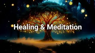 Aura Healing Meditation | Glowing Tree Calm & Restore | 1 Hour