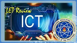 LET Review // ICT - General Education (Part 1)
