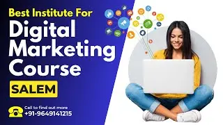 Best Training Institute for Digital Marketing Course in Salem | Digital Marketing Training