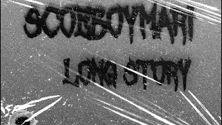 ScoeBoyMari - Long Story (Official Audio)