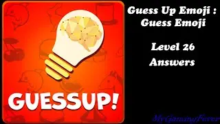 Guess Up Emoji : Guess Emoji - Level 26 Answers