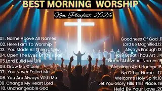 Powerful Worship Songs -Best Praise And Worship Songs Playlist, Morning Worship/Jesus Songs