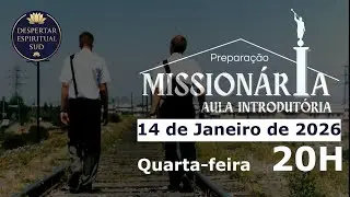 🔥 CURSO : “PREPARAÇÃO MISSIONÁRIA