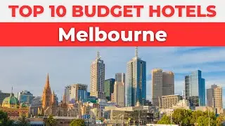 Best Budget Hotels in Melbourne