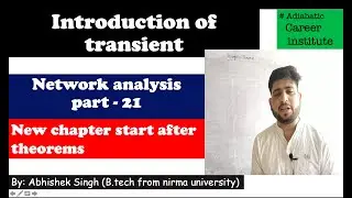 Introduction of Transient (network Analysis) part -21