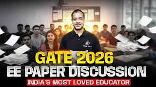 GATE 2026 EE Paper Discussion by India&rsquo;s Most Loved EE, EC, IN Educator | Ankit Goyal | One Man Army
