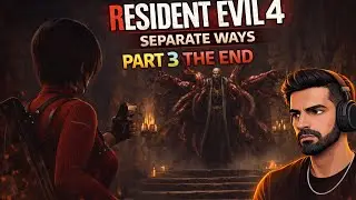 Resident Evil Separate ways part 3 - The End! #residentevil4remake