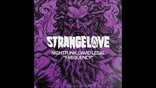 NightFunk, David LeSal - Frequency (Extended Mix) [STRANGELOVE RECORDINGS]