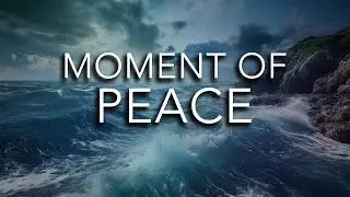 MOMENT OF PEACE \\ Christian Worship Music Playlist \\ A Daystar Original
