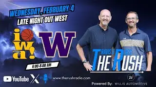 The Rush With Travis And Ross-Late Night Out West For The Hawks-Wednesday, February 4, 2026